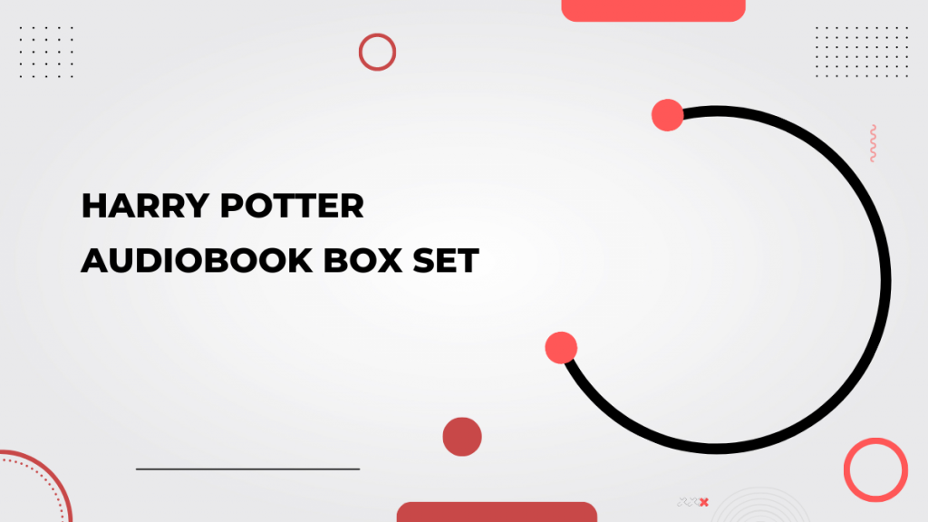 Harry Potter Audiobook Box Set