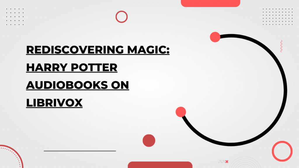 Harry Potter Audiobooks on Librivox